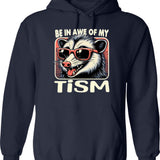 Be In Awe Of My Tism Possum Hoodie - Navy