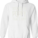 Because Im Poppy Thats Why Funny Personalized Name Hoodie - White