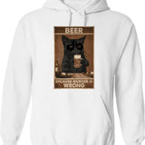 Beer Because Murder Is Wrong Funny Art Design Happy Apparel Essential Inspiration Joy Mood Hoodie - White