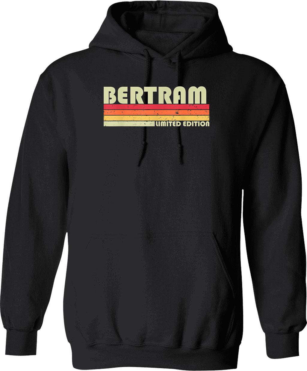 Bertram Gift Name Personalized Funny Retro Vintage Birthday Hoodie - Black