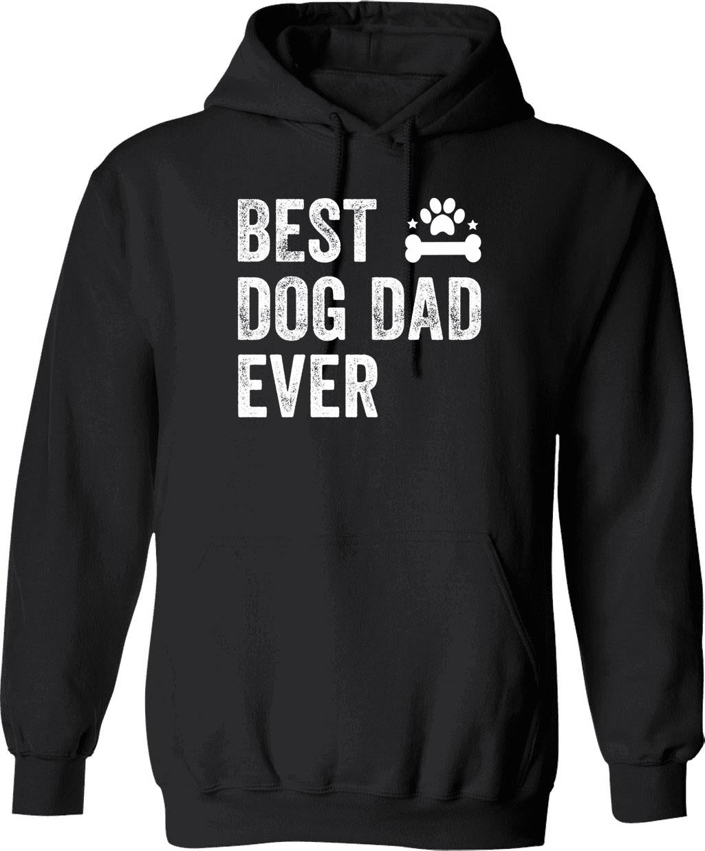 Best Dog Dad Ever (1) Hoodie - Retro Graphic Pullover Hoodie for Men & Women - Black