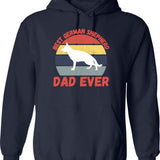 Best German Shepherd Dad Ever Quote Funny Shepherd Dad Saying Hoodie - Navy
