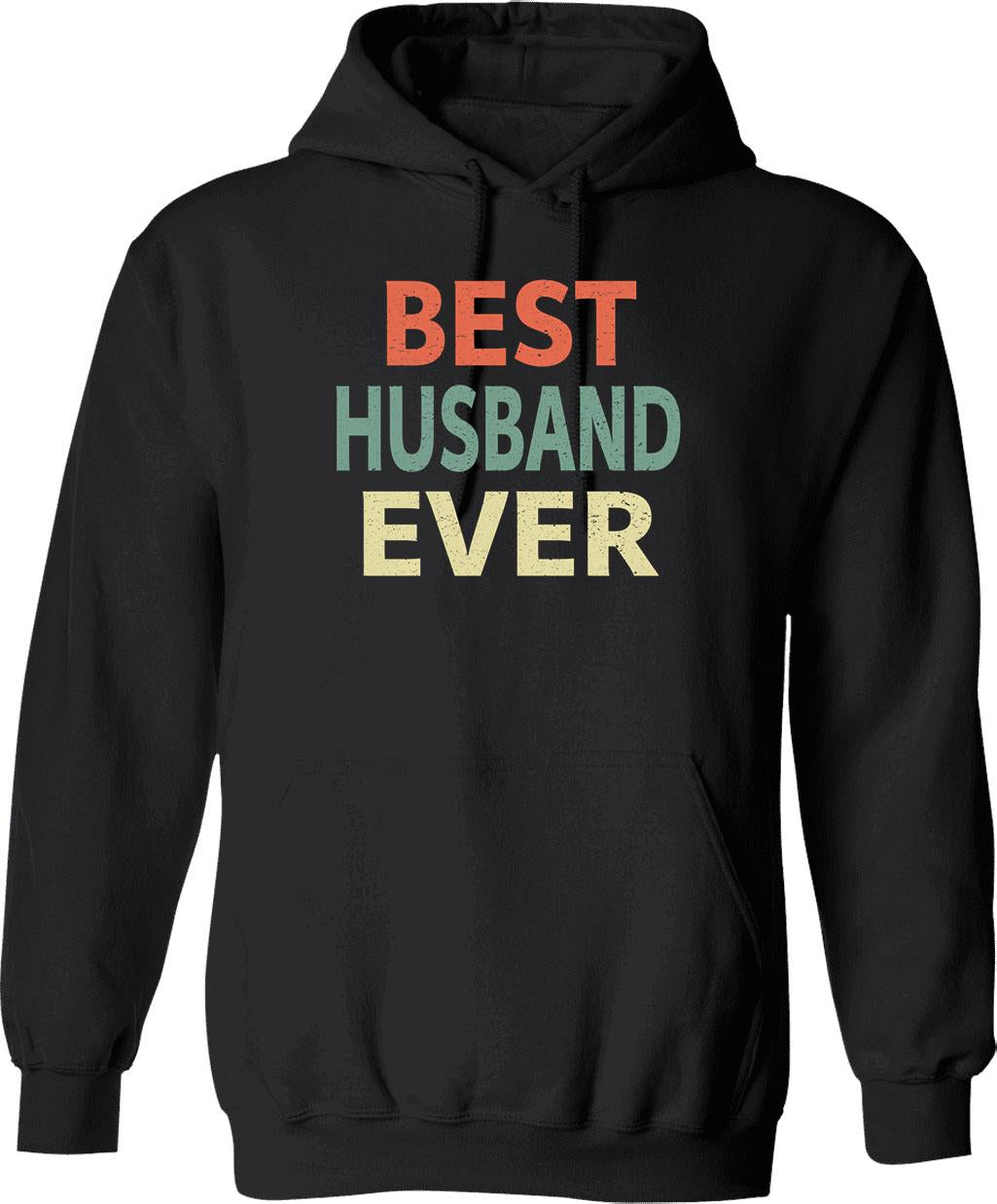 Best Husband Ever Hoodie - Retro Graphic Pullover Hoodie for Men & Women - Black