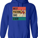 Best Pucking Dad Ever Hoodie - Retro Graphic Pullover Hoodie for Men & Women - Blue