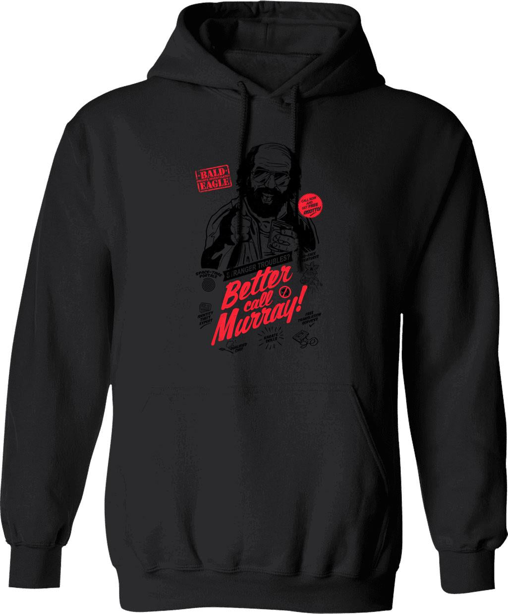 Better Call Murray Hoodie - Retro Graphic Pullover Hoodie for Men & Women - Black