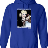 Between Two Evils I Always Pick Mae West Hoodie - Blue