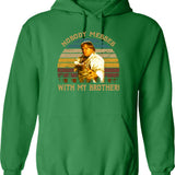Beverly Hills Design Ninja Film - Nobody Messes With My Brother Hoodie - Green