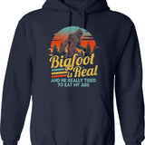 Bigfoot Is Real And He Really Tried To Eat My Ass Sasquatch Believer And Finding Bigfoot Evidence Researchers Gift Hoodie - Navy