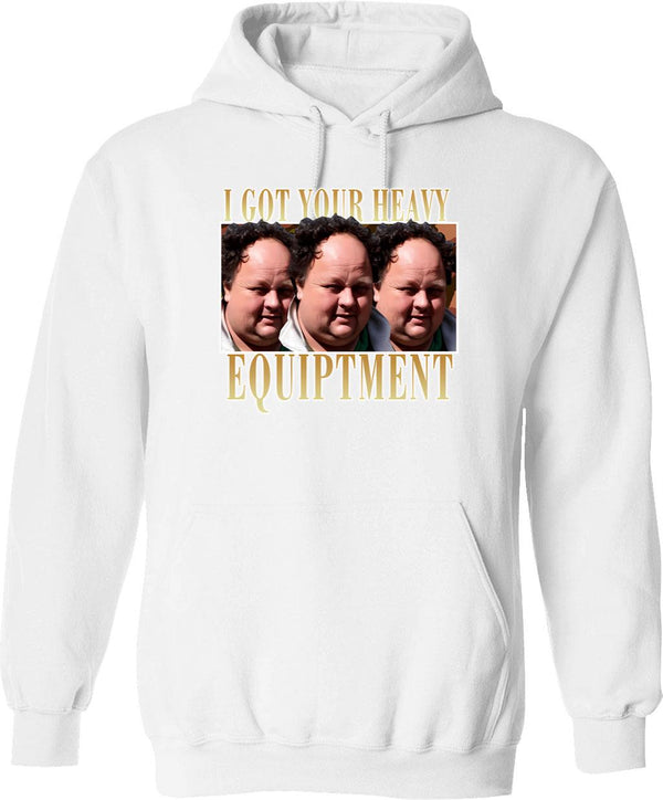 Billy Gerhardt Boss - I Got Your Heavy Equipment Meme Classic Hoodie - White