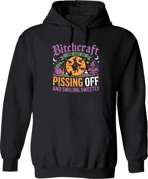 Bitchcraft The Art Of Pissing People Off And Smiling Sweetly Hoodie - Black