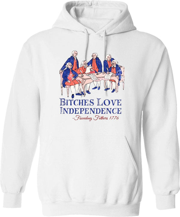 Bitches Love Independence Hoodie - Retro Graphic Pullover Hoodie for Men & Women - White