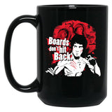 Boards Don'T Hit Back Black Coffee Mug, Gift Coffee Mug - Black