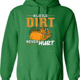 Bulldozer A Little Dirt Never Hurt Construction Hoodie - Green