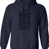 Burn Fat Not Oil Hoodie - Retro Graphic Pullover Hoodie for Men & Women - Navy