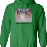 But Then You Are French ( The Big Mop ) Hoodie - Green