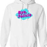 Bye Felicia Hoodie - Retro Graphic Pullover Hoodie for Men & Women - White