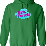 Bye Felicia Hoodie - Retro Graphic Pullover Hoodie for Men & Women - Green