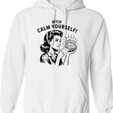 Calm Yourself Nervous System Hoodie - Retro Graphic Pullover Hoodie for Men & Women - White