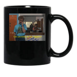 Can You Bring Me My Chapstick Black Coffee Mug, Gift Coffee Mug - Black