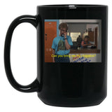 Can You Bring Me My Chapstick Black Coffee Mug, Gift Coffee Mug - Black