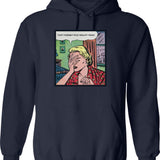 Can't Possibly Face Reality Today Hoodie - Retro Graphic Pullover Hoodie for Men & Women - Navy