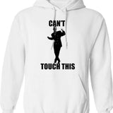 Can't Touch This Hoodie - Retro Graphic Pullover Hoodie for Men & Women - White