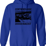 Certified Racist Hoodie - Retro Graphic Pullover Hoodie for Men & Women - Blue