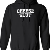 Cheese Slut Hoodie - Retro Graphic Pullover Hoodie for Men & Women - Black