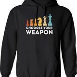 Choose Your Weapon Chess Hoodie - Retro Graphic Pullover Hoodie for Men & Women - Black