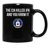 Cia Killed Jfk Black Coffee Mug, Gift Coffee Mug - Black