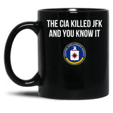 Cia Killed Jfk Black Coffee Mug, Gift Coffee Mug