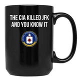 Cia Killed Jfk Black Coffee Mug, Gift Coffee Mug