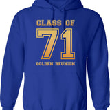 Class Of 71 1971 Class Reunion 50th Golden Reunion Hoodie - Blue