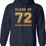 Class Of 72 1972 Class Reunion 50th Golden Reunion Hoodie - Navy