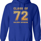 Class Of 72 1972 Class Reunion 50th Golden Reunion Hoodie - Blue