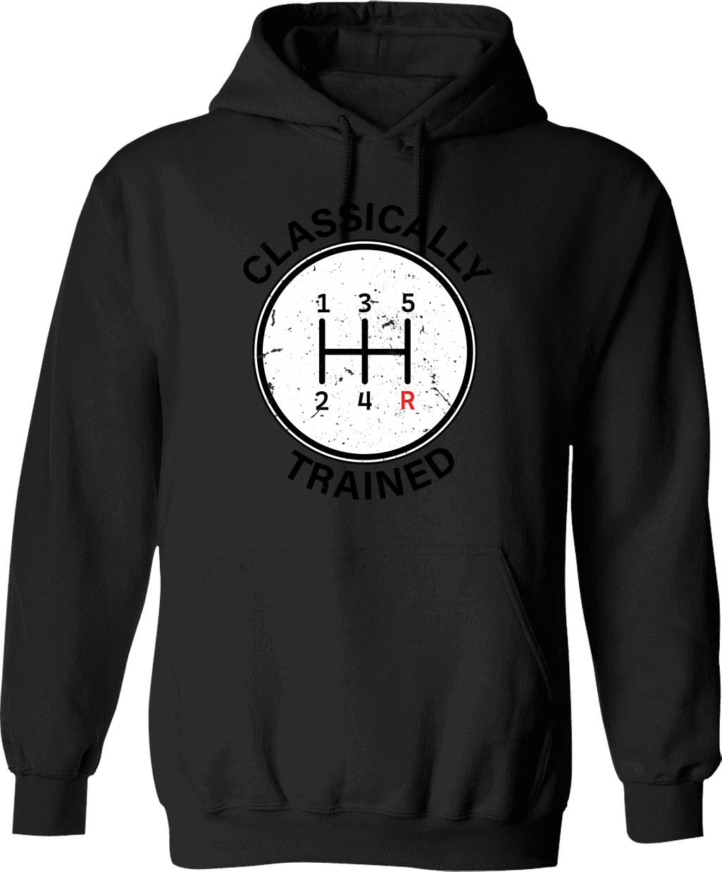 Classically Trained - Funny Sarcastic Vintage Driving Hoodie - Black