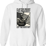 Clayton Bigsby For President Hoodie - Retro Graphic Pullover Hoodie for Men & Women - White
