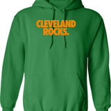 Cleveland Rocks. - Orange Hoodie - Retro Graphic Pullover Hoodie for Men & Women - Green