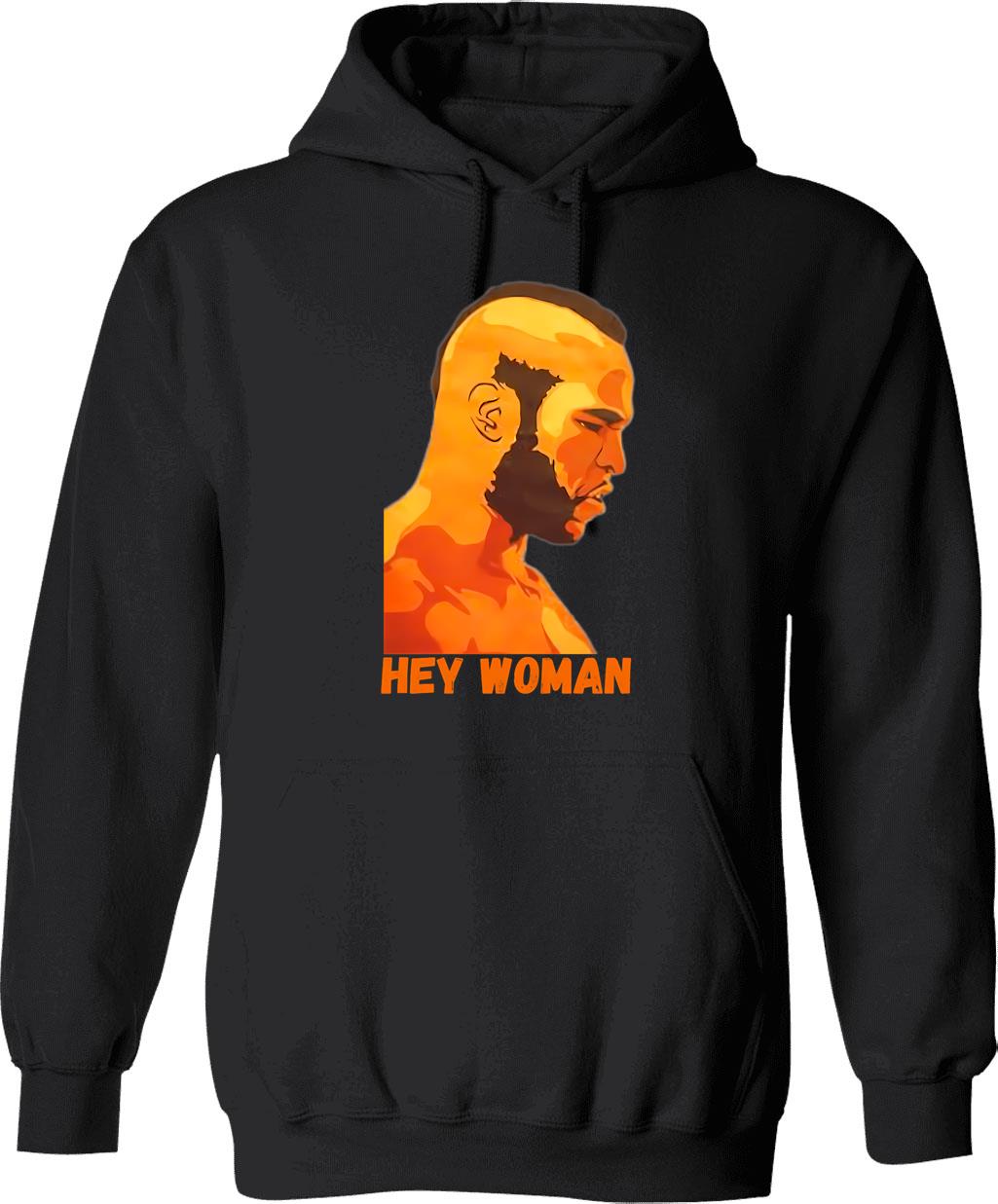 Clubber Lang Hey Woman Hoodie - Retro Graphic Pullover Hoodie for Men & Women - Black