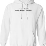 Clue - I Know Because Hoodie - Retro Graphic Pullover Hoodie for Men & Women - White