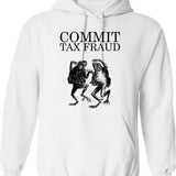 Commit Tax Fraud Meme (1) Hoodie - Retro Graphic Pullover Hoodie for Men & Women - White