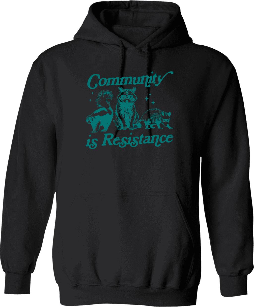 Community Is Resistance Shirt Vintage 90s Anarchist Shirt Left Political Shirt Funny Raccoon Meme Community Organizer - Black