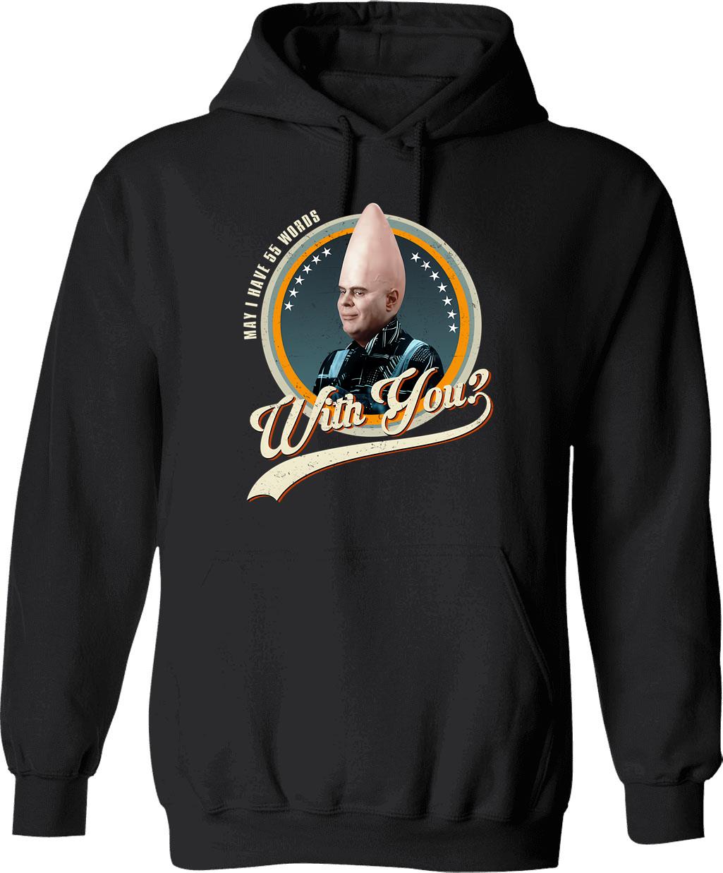 Coneheads Funny Beldar Conehead May I Have 55 Words With You Vintage Ribon Movie Hoodie - Black