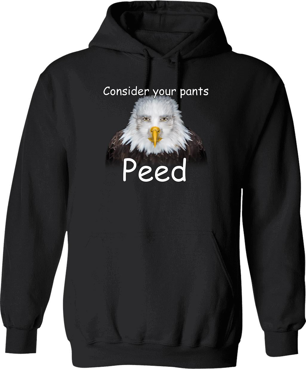 Consider Your Pants Peed Shirt Hoodie - Retro Graphic Pullover Hoodie for Men & Women - Black