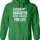 Dad And Daughter Diving Partners For Life Scuba Diving Hoodie - Green