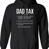 Dad Tax Making Sure It's Not Poison Defintion Hoodie - Black