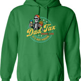 Dad Tax Making Sure Its Not Poison Funny Food Dad (1) Hoodie - Green