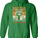 Dad Tax Making Sure Its Not Poison Funny Food Dad (2) Hoodie - Green