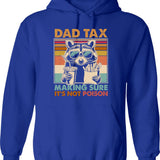 Dad Tax Making Sure Its Not Poison Funny Food Dad (2) Hoodie - Blue