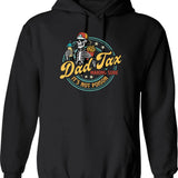 Dad Tax Making Sure Its Not Poison Funny Food Dad Hoodie - Black